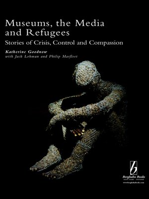 cover image of Museums, the Media and Refugees